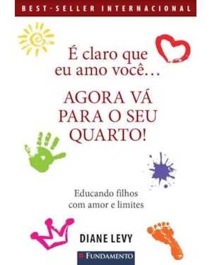 É CLARO QUE EU AMO VOCÊ... AGORA VÁ PARA O SEU QUARTO!