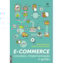 E-COMMERCE:: CONCEITOS, IMPLEMENTAÇÃO E GESTÃO