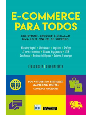 E-commerce para todos: construir, crescer e escalar uma loja online de sucesso