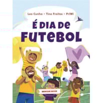 É DIA DE FUTEBOL