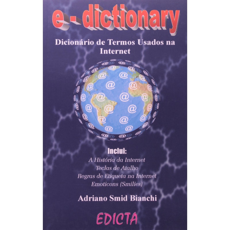 E-DICTIONARY - DICIONARIO DE TERMOS USADOS NA INTERNET - 1