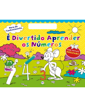 É DIVERTIDO APRENDER OS NÚMEROS: COM ADESIVOS INCRÍVEIS