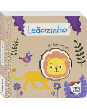 É DO BARULHO! UM LIVRO-SQUEAKY: LEÃOZINHO