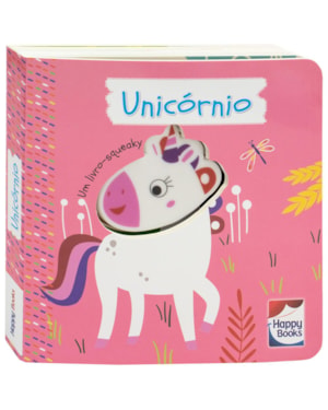É DO BARULHO! UM LIVRO SQUEAKY: UNICÓRNIO