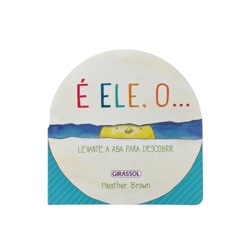 É ELE, O... - LEVANTE A ABA PARA DESCOBRIR!