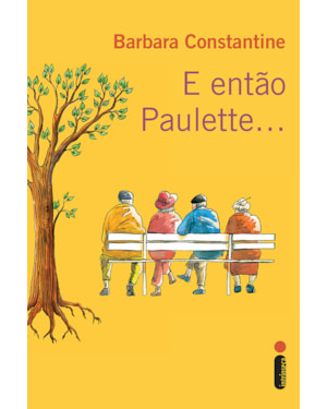 E ENTÃO PAULETTE