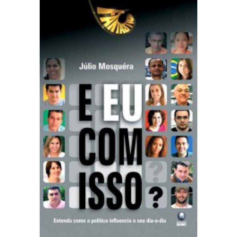 E EU COM ISSO? ENTENDA COMO A POLITICA INFLUENCIA O SEU DIA-A-DIA - 1
