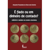É fiado ou em dinheiro de contado?