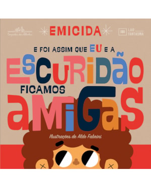 E foi assim que eu e a escuridão ficamos amigas