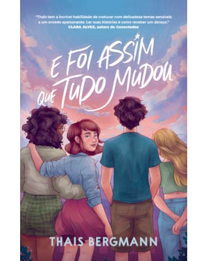 E FOI ASSIM QUE TUDO MUDOU