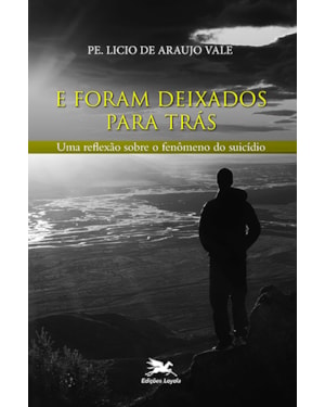 E FORAM DEIXADOS PARA TRÁS: UMA REFLEXÃO SOBRE O FENÔMENO DO SUICÍDIO