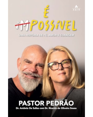 É (IM)POSSÍVEL: UMA HISTÓRIA DE FÉ, AMOR E CORAGEM