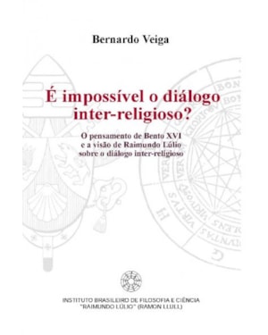 E IMPOSSIVEL O DIALOGO INTER-RELIGIOSO
