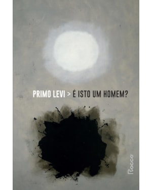 É ISTO UM HOMEM?: NOVA EDIÇÃO