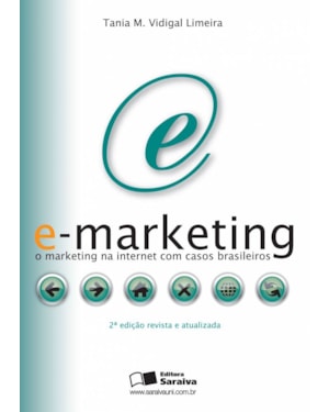 E-MARKETING: O MARKETING NA INTERNET COM CASOS BRASILEIROS