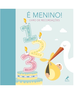É menino!: Livro de recordações