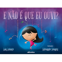 E NÃO É QUE EU OUVI?