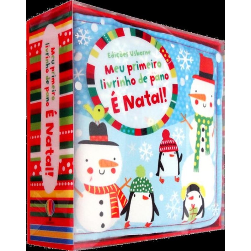 É NATAL! : MEU PRIMEIRO LIVRINHO DE PANO