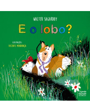 E O LOBO?