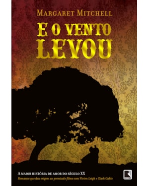 E O VENTO LEVOU