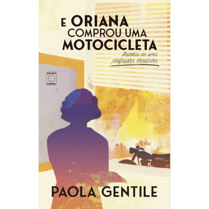 E ORIANA COMPROU UMA MOTOCICLETA