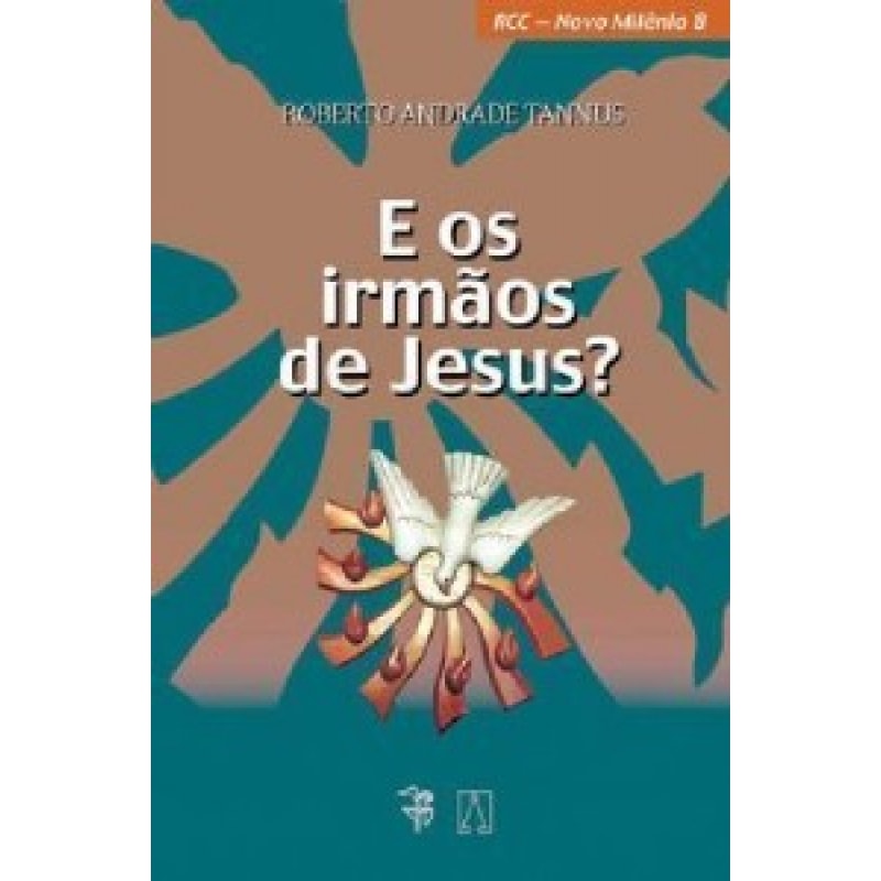 E OS IRMAOS DE JESUS