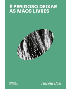 É PERIGOSO DEIXAR AS MÃOS LIVRES