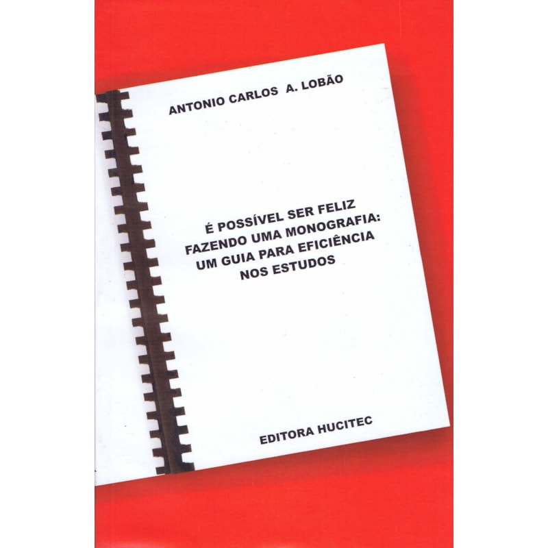 É POSSÍVEL SER FELIZ FAZENDO UMA MONOGRAFIA