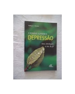 E POSSIVEL SUPERAR A DEPRESSAO - 1
