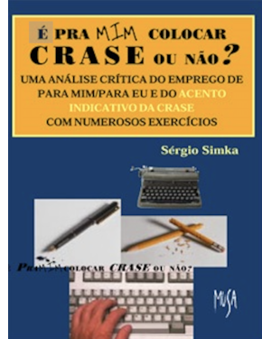 É PRA MIM COLOCAR CRASE OU NÃO?