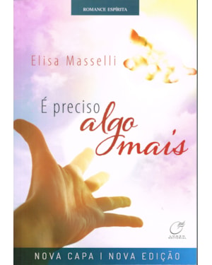 É PRECISO ALGO MAIS