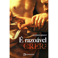 É RAZOÁVEL CRER?