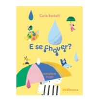 E se chover?