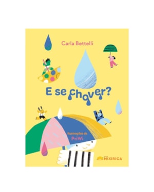 E se chover?