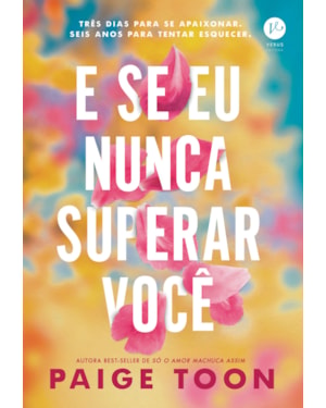 E SE EU NUNCA SUPERAR VOCÊ