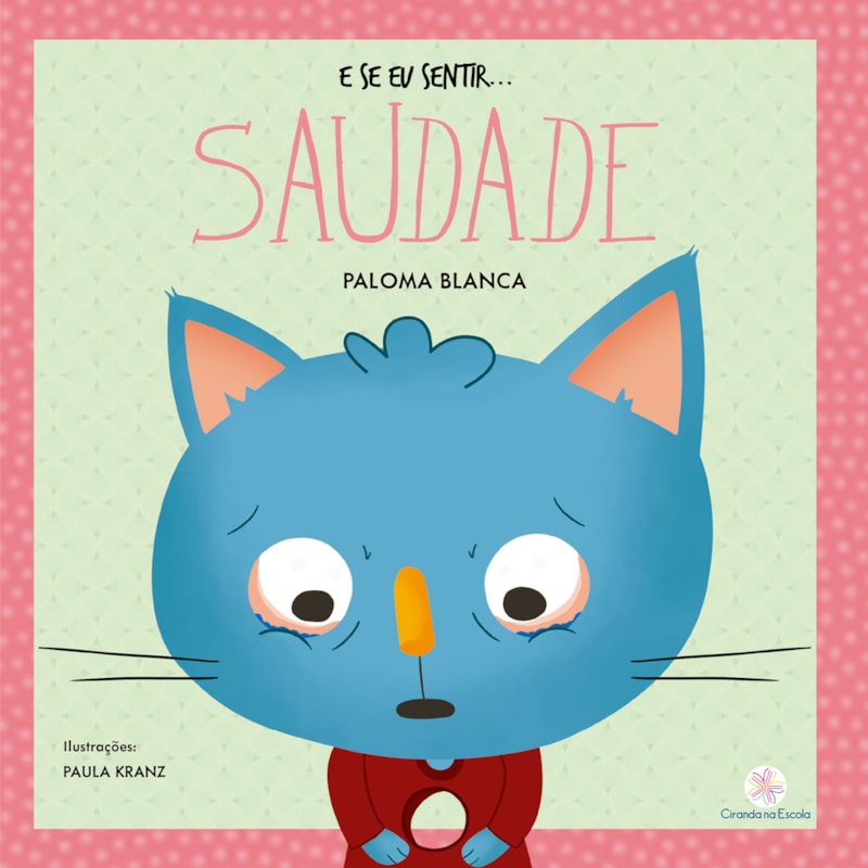 E SE EU SENTIR... SAUDADE