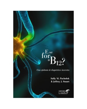E SE FOR A B-12