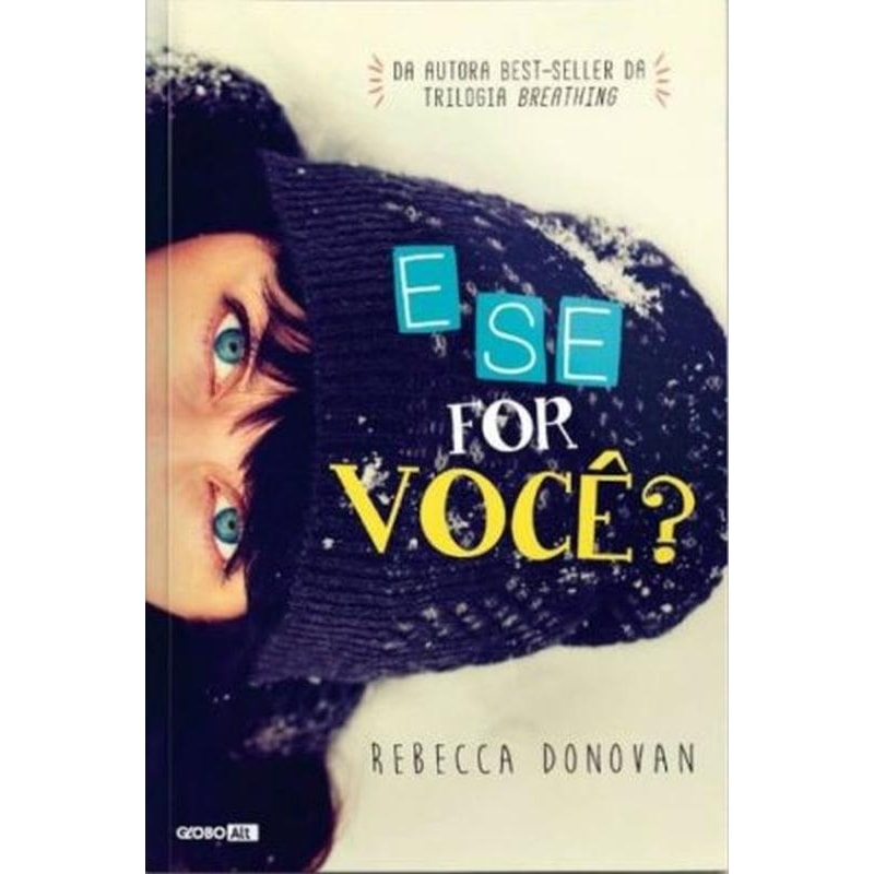 E SE FOR VOCÊ?