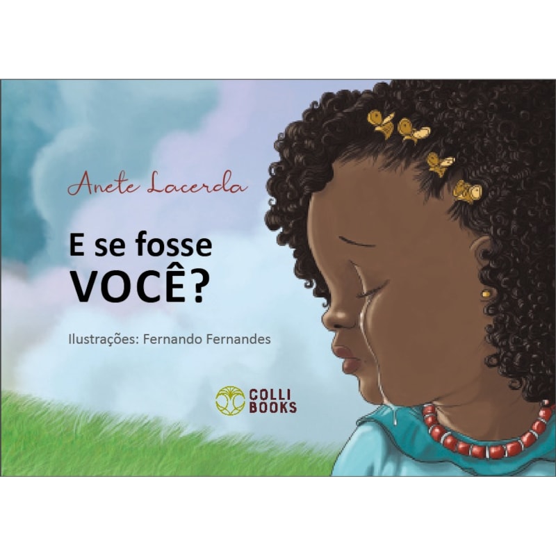 E SE FOSSE VOCÊ?