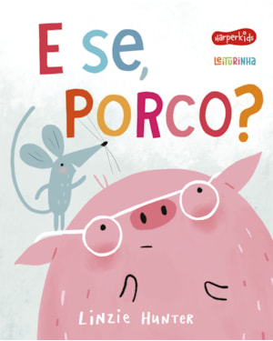 E SE, PORCO?