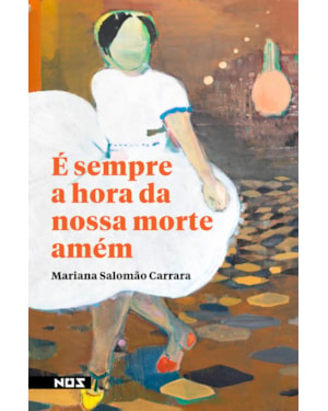 É SEMPRE A HORA DA NOSSA MORTE AMÉM