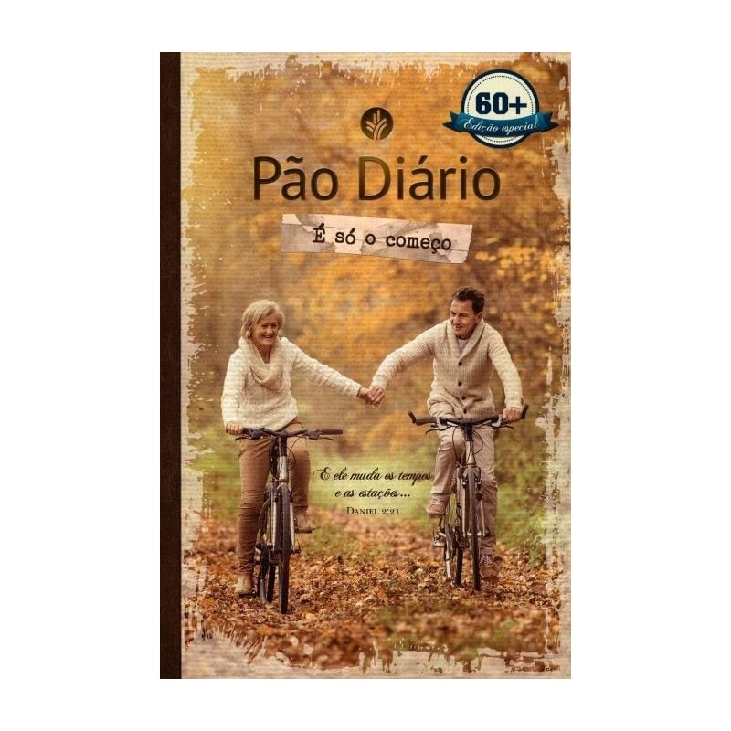 É só o começo - Vivendo a melhor idade com Deus