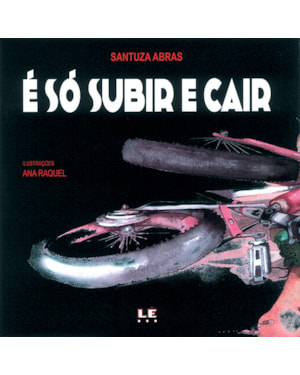 É SÓ SUBIR E CAIR