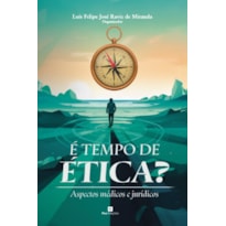 É TEMPO DE ÉTICA