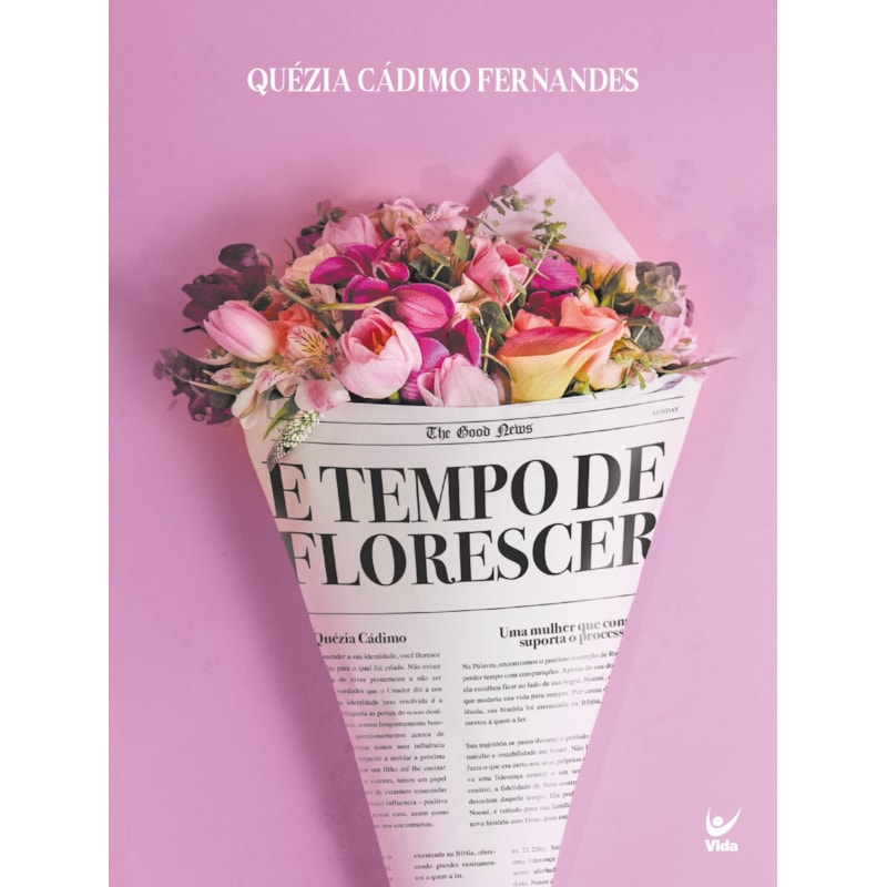 É tempo de florescer: Uma jornada para despertar você em todas as estações