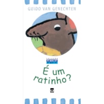 É UM RATINHO?