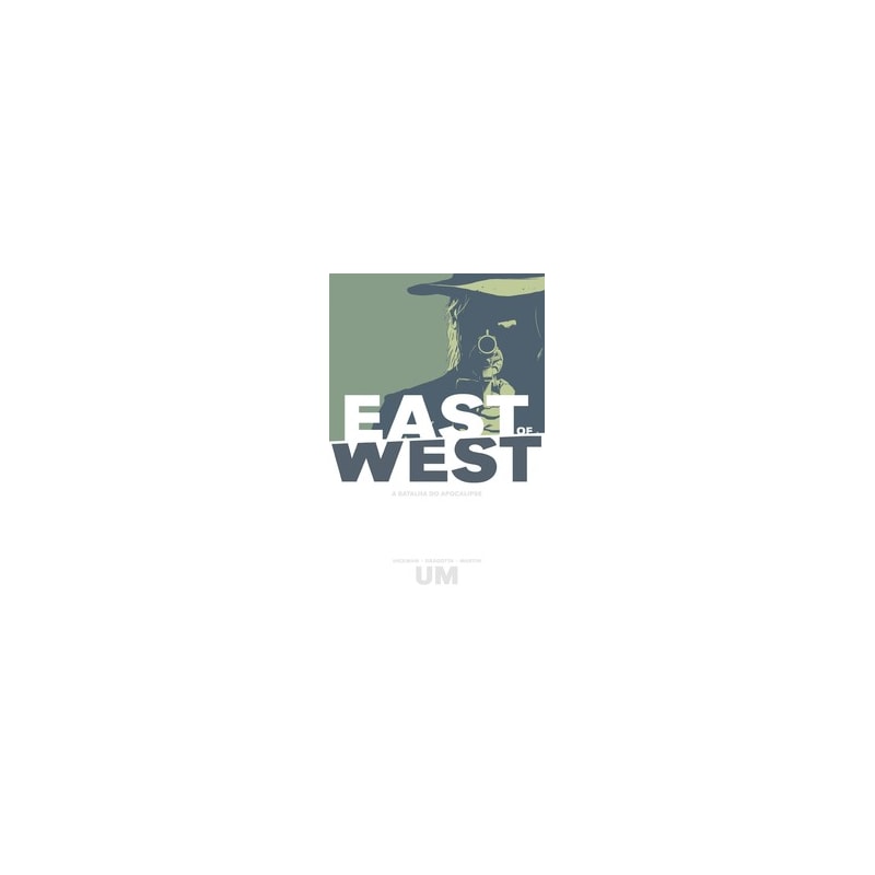 East Of West - A batalha do apocalipse: volume 1
