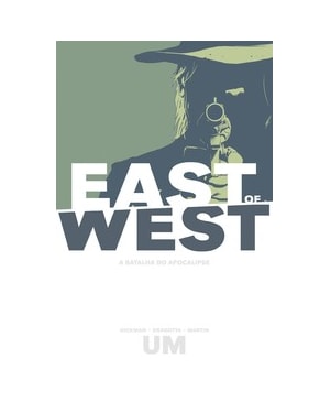 East Of West - A batalha do apocalipse: volume 1
