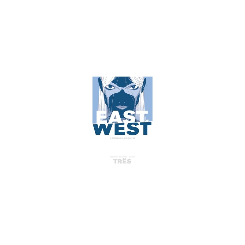 East Of West - A batalha do apocalipse: volume 3