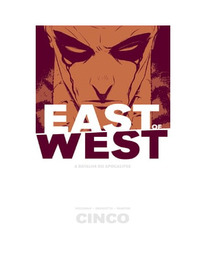 East Of West - A batalha do apocalipse: volume 5